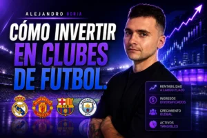 Cómo invertir en clubes de futbol