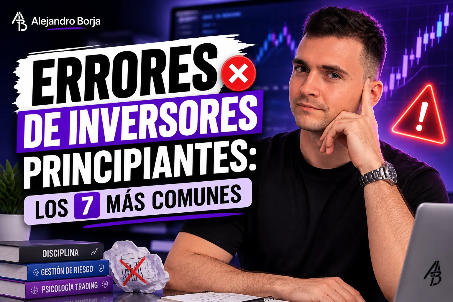 Errores de inversores principiantes los 7 más comunes
