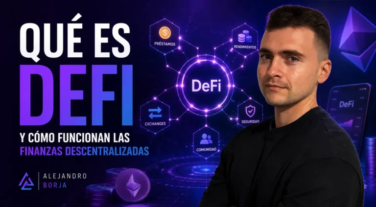 Qué es DeFi y cómo funcionan las finanzas descentralizadas