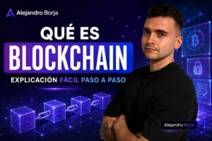 Qué es blockchain explicación fácil paso a paso