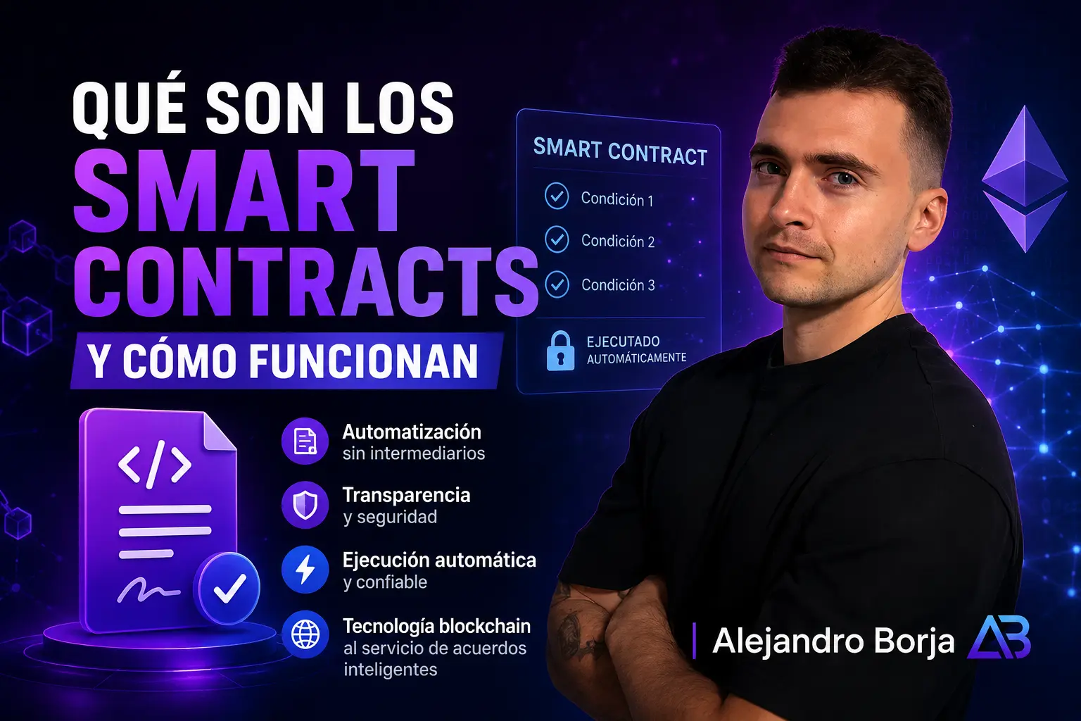Qué son los smart contracts y cómo funcionan Guía fácil