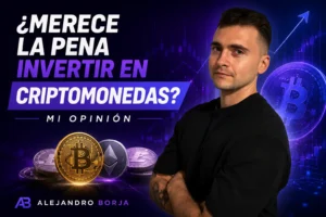 ¿Merece la pena invertir en criptomonedas Mi opinión