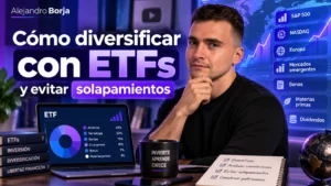 Cómo diversificar con ETFs y evitar solapamientos