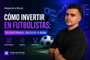 Cómo invertir en futbolistas plataformas, riesgos y guía