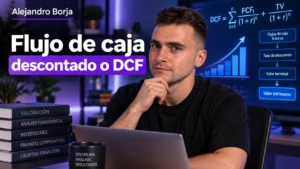 Flujo de caja descontado o DCF