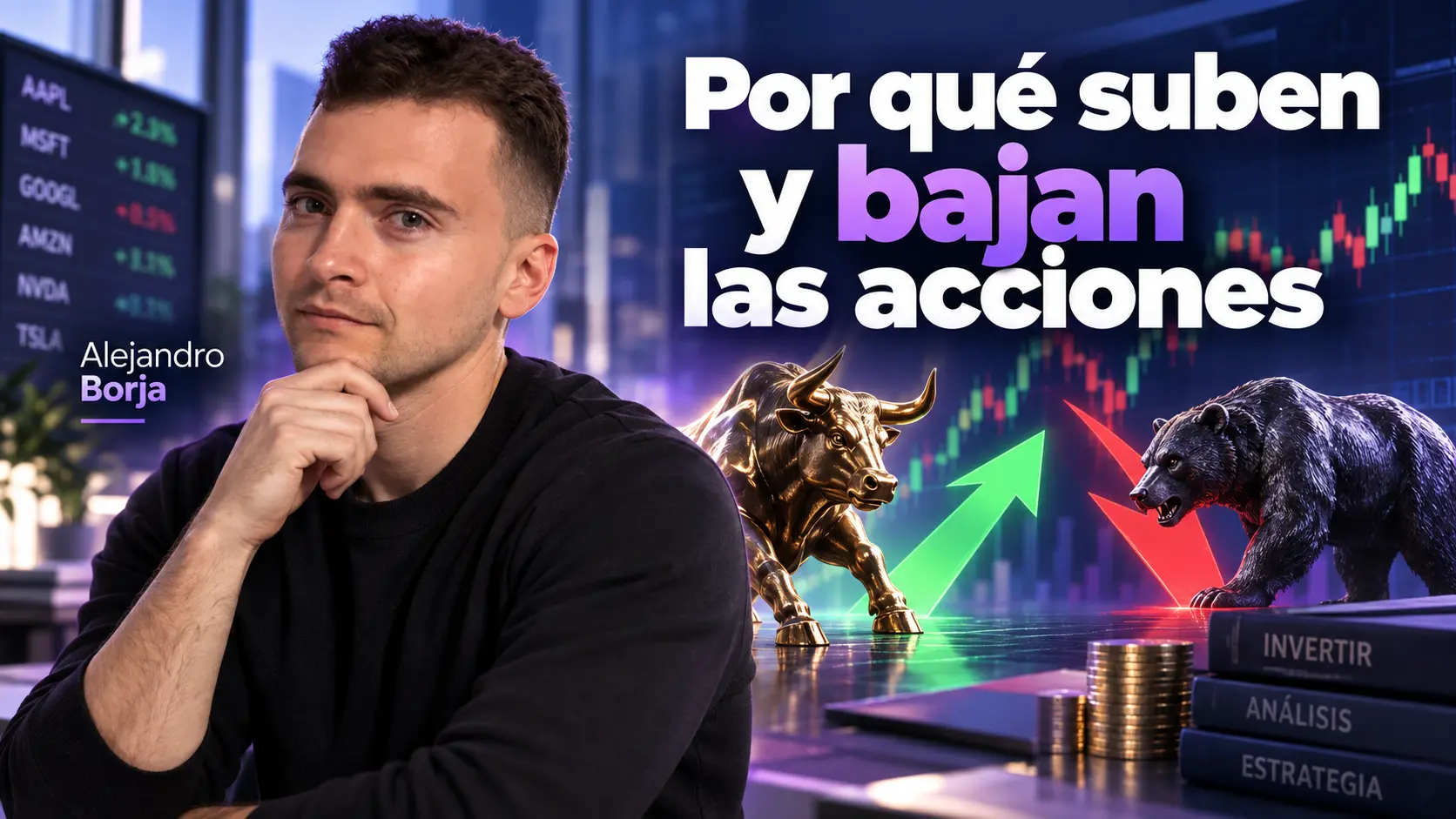 Por qué suben y bajan las acciones