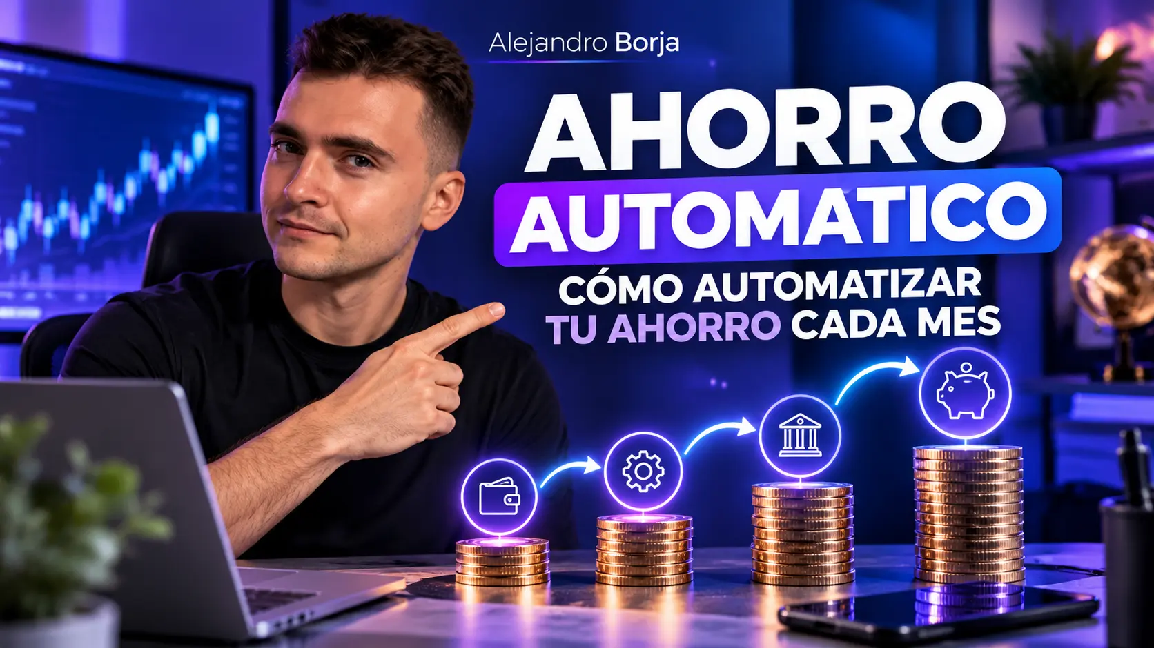 Ahorro automático cómo automatizar tu ahorro cada mes