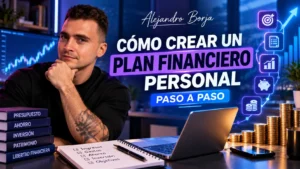 Cómo crear un plan financiero personal paso a paso